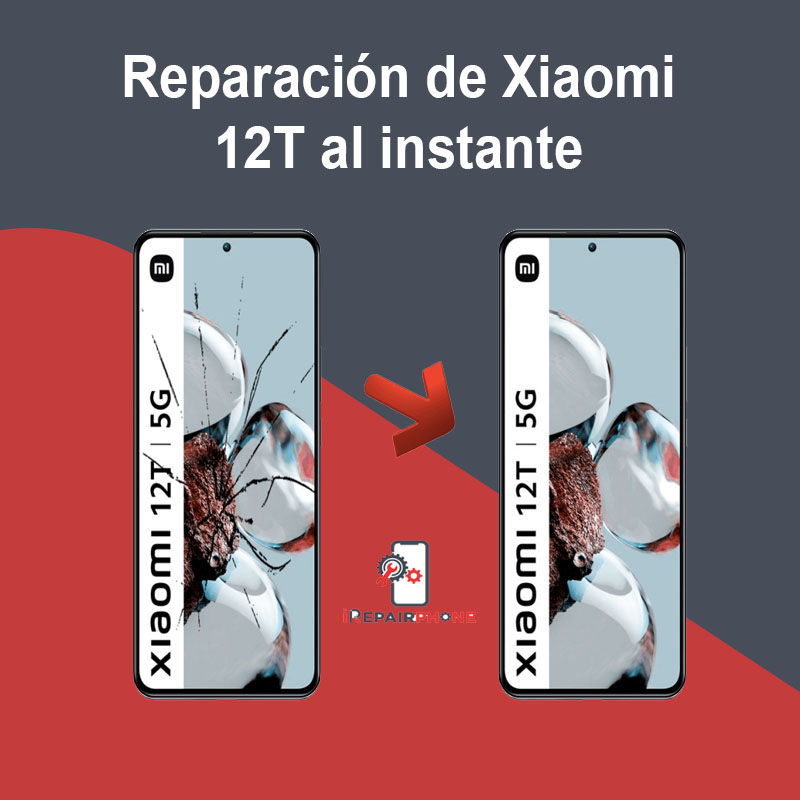 Reparación de Xiaomi 12T al instante