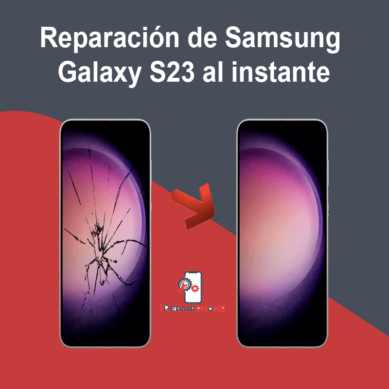 Reparación de Samsung Galaxy S23 al instante