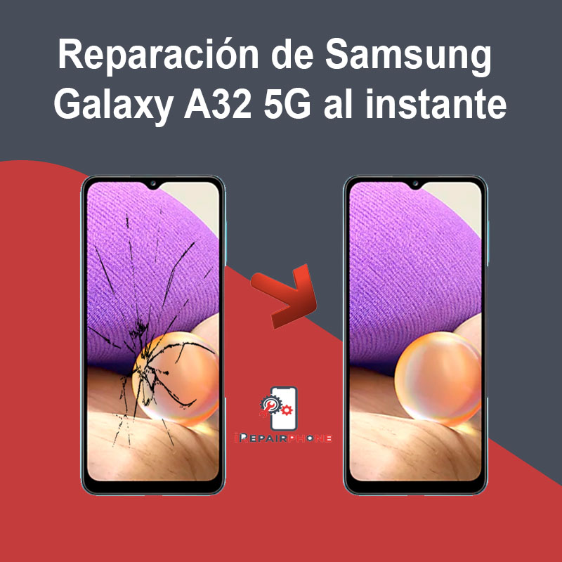 Reparación de Samsung Galaxy A32 5G al instante