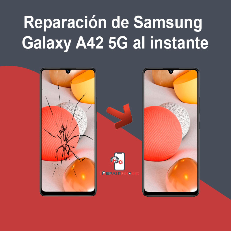 Reparación de Samsung Galaxy A42 5G al instante
