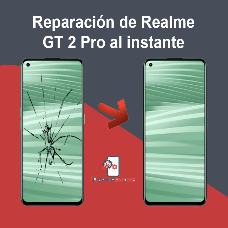 Reparación de Xiaomi Realme GT 2 Pro al instante