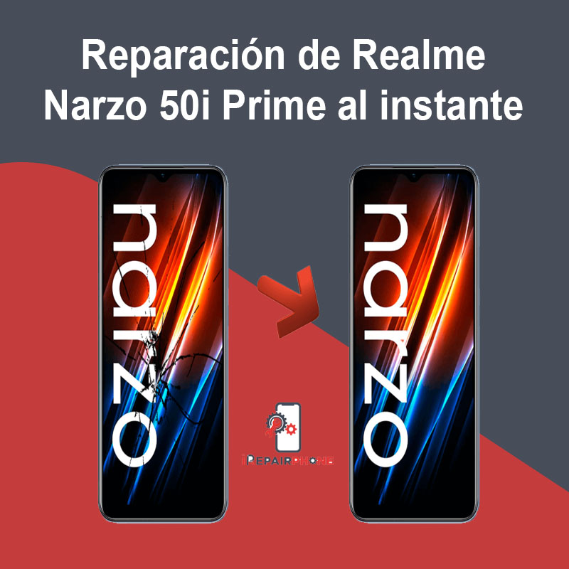 Reparación de Xiaomi Realme Narzo 50i Prime al instante