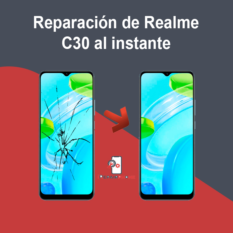 Reparación de Xiaomi Realme C30 al instante