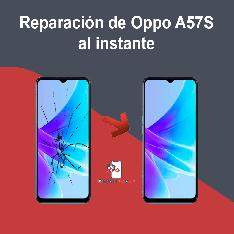 Reparación de Oppo A57S al instante