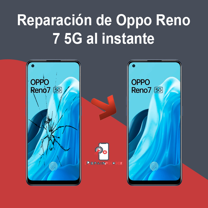 Reparación de Oppo Reno 7 5G al instante