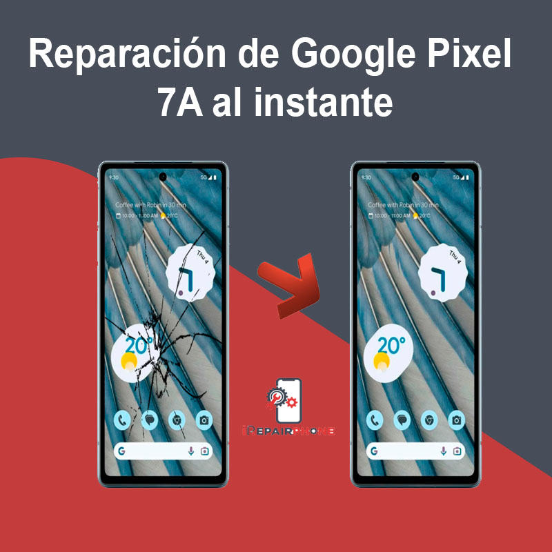 Reparación de Google Pixel 7A al instante