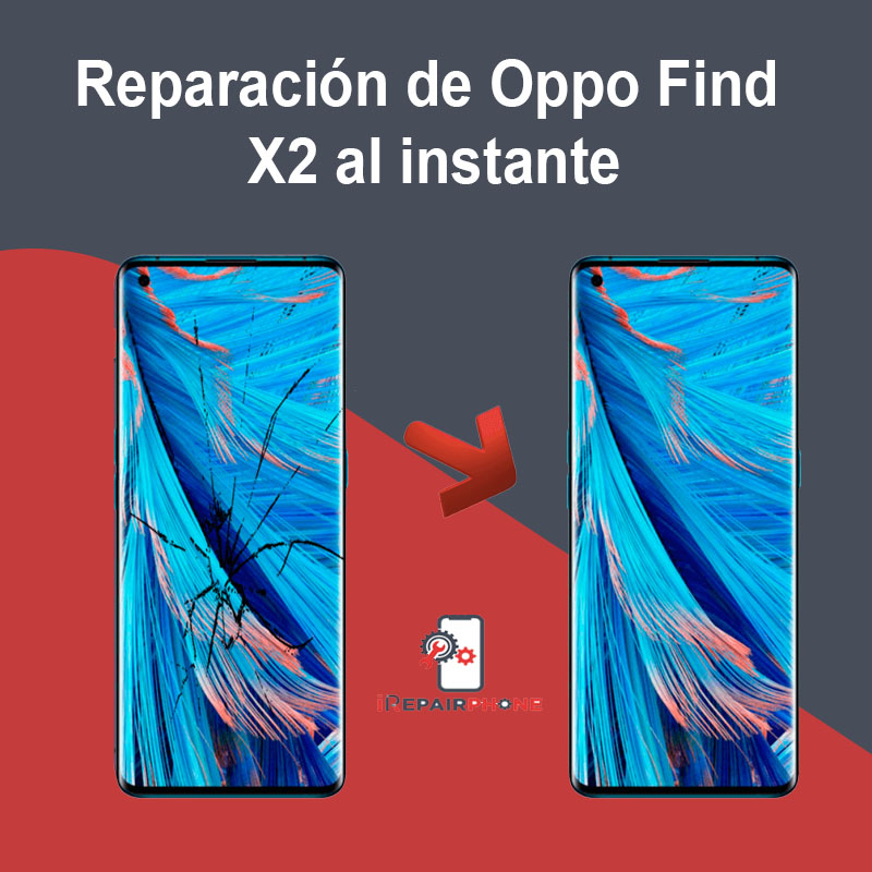Reparación de Oppo Find X2 al instante