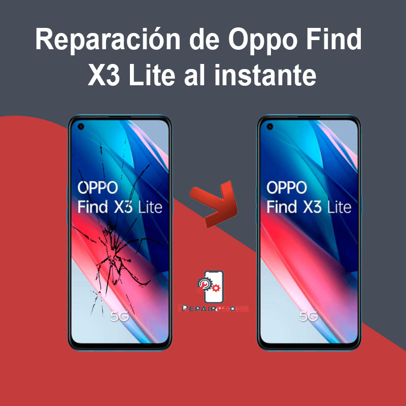 Reparación de Oppo Find X3 Lite al instante