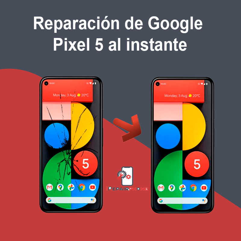 Reparación de Google Pixel 5 al instante
