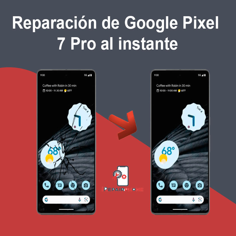 Reparación de Google Pixel 7 Pro al instante
