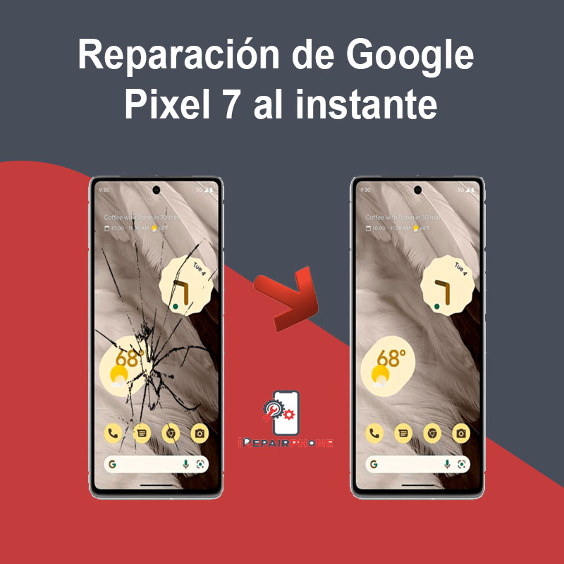 Reparación de Google Pixel 7 al instante