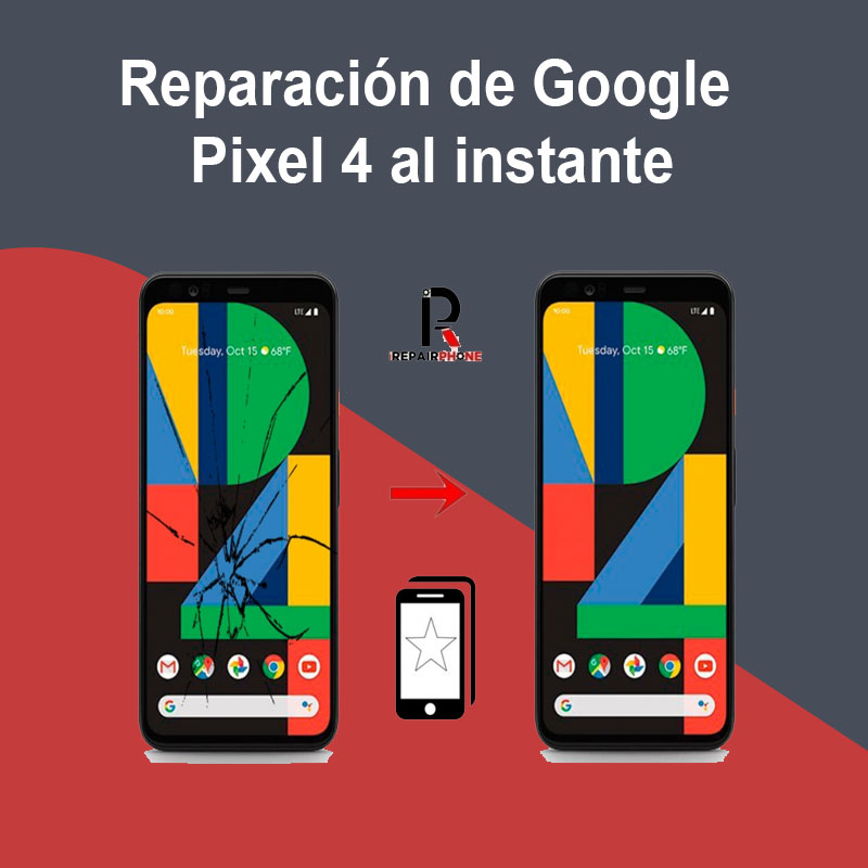 Reparación de Google Pixel 4 al instante